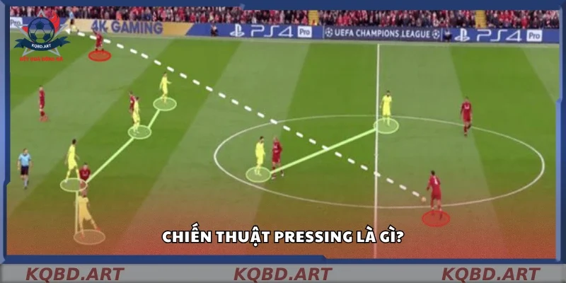 Định nghĩa pressing là gì trong bóng đá?