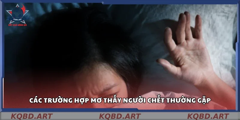 Những kiểu mơ thấy người chết phổ biến